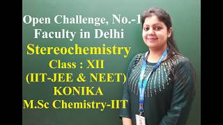 Stereochemistry Organic Chemistry Class 12th  JEE Mains  Advanced amp NEET  by Konika Maam [upl. by Saibot]