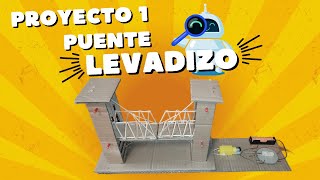 Proyecto 1 Puente levadizo casero con electrónica básica y material reciclado [upl. by Ahsaya]