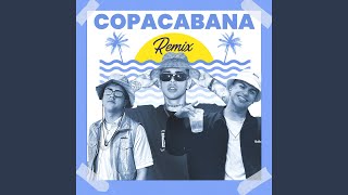 Copacabana Remix [upl. by Rodman332]