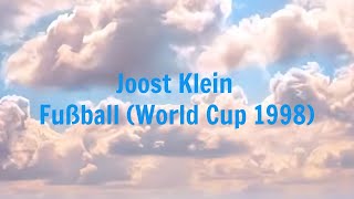 Joost Klein  Fußball World Cup 1998 Lyrics [upl. by Bois]