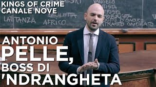 Antonio Pelle boss di ndrangheta  Kings of Crime CANALE NOVE [upl. by Veronike]