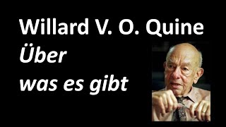 5a  Erkenntnistheorie 2020  Willard V O Quine quotÜber was es gibtquot [upl. by Noivax]