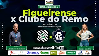 FIGUEIRENSE 1X0 CLUBE DO REMO  15º RODADA  BRASILEIRÃO SÉRIE C  27072024 [upl. by Maye]