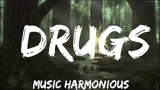 UPSAHL  Drugs Lyrics ft blackbear  Music is Lyrics [upl. by Nari]