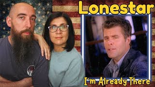 Lonestar  Im Already There REACTION with my wife [upl. by Aw]