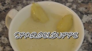 Spargelsuppe [upl. by Halsey154]