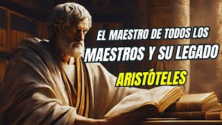 Aristóteles El maestro de todos los maestros y su legado [upl. by Dougald]