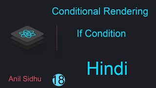 React tutorial in Hindi 18 Conditional rendering  If Condition [upl. by Renat]