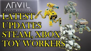 ANVIL Vault Breakers LATEST UPDATES December 22 2021 STEAM XBOX Toy Workers amp More 1800 [upl. by Barna]