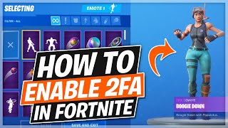 How to Enable 2FA in Fortnite amp Unlock Free Boogie Down Emote [upl. by Dickens]