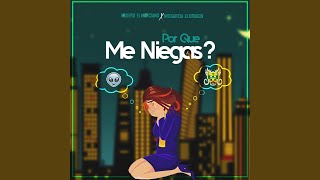 Por Que Me Niegas [upl. by Esina]