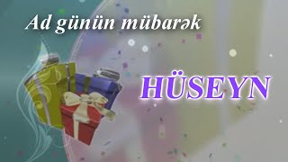 Huseyn AD GÜNÜN MÜBARƏK [upl. by Anitnelav]