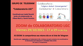 25 VIDEO DE COLABORATORIO LGC  29102021 [upl. by Etnomaj]