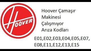 HOOVER ÇAMAŞIR MAKİNESİ ÇALIŞMIYOR ARIZA KODLARI VE ÇÖZÜMLERİ [upl. by Lancaster275]