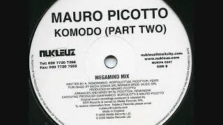 Mauro Picotto  Komodo Megamind RMX [upl. by Enier759]