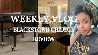 VLOG  BLACKSTONE GRIDDLE REVIEW  CHIT CHAT [upl. by Dlonyer316]