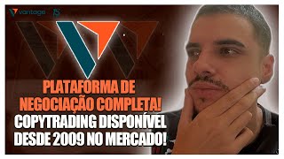 VANTAGE MARKETS  PLATAFORMA COMPLETA DE NEGOCIAÇÃO COM COPYTRADING DISPONIVEL [upl. by Ahtamat599]