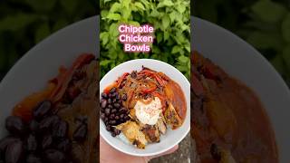 At home Chipotle Chicken Bowls shorts easyrecipe chipotle chicken bowl delicious [upl. by Ainollopa474]