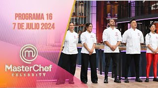 Programa 16 ¡Los Cinco Mejores  7 de julio 2024  MasterChef Celebrity 2024 [upl. by Deehsar325]