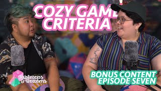 Game Recs amp quotCozyquot Criteria Bonus Content from Episode 7  Tabletops amp Bottoms [upl. by Eleph]