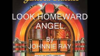 Look Homeward Angel By Johnnie Ray [upl. by Sarnoff]