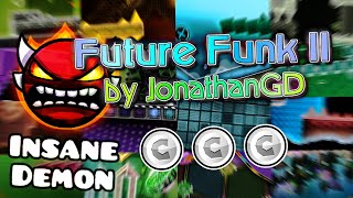 Future Funk II by JonathanGD Insane Demon  Verified by mbed [upl. by Averil]