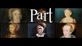 The Six Wives of King Henry VIII Part 2 Narrated [upl. by Dyrraj797]