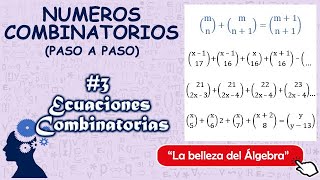 Números Combinatorios 36  Ecuaciones Combinatorias  Propiedades de Combinatoria  Ejercicios [upl. by Doubler314]