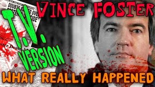 Hillary Clintons Lover Vince Foster  the shocking mystery EXPOSED [upl. by Mossberg]