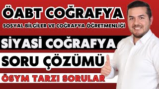 ÖABT COĞRAFYA  Siyasi Coğrafya  Soru Çözümü [upl. by Disario]