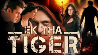 Ek Tha Tiger 2012 Full Movie In Hindi HD 720p Fact amp Some Details  Salman Khan Katrina Kaif [upl. by Hcirdla553]