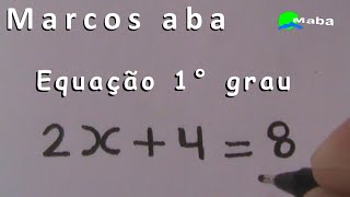 Equação do Primeiro grau  matemática aula 01 [upl. by Esmerelda493]