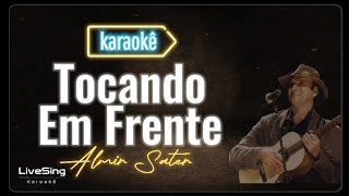 Tocando em Frente Karaokê  Almir Sater  Solte a voz com este Playback incrível [upl. by Eikcid]