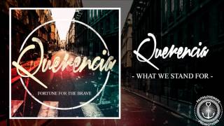 Querencia  What We Stand For [upl. by Albrecht]