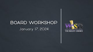 Weslaco ISD Board Workshop January 17 2024 [upl. by Dahaf]