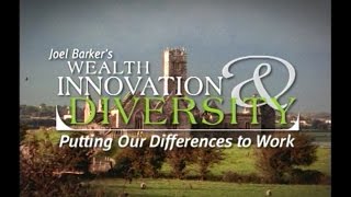 Weath Innovation and Diversity by Joel Barker [upl. by Scrogan273]