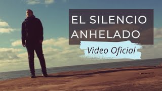 El Silencio Anhelado Video Oficial  MATIAS BARROS musica [upl. by Haseena]