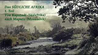 Das südliche Afrika Teil 1 in 4K [upl. by Acimot673]