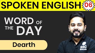 Word of The Day  DEARTH  Spoken English  Vocabulary  English by Sandeep Kesarwani Sir [upl. by Aratak]