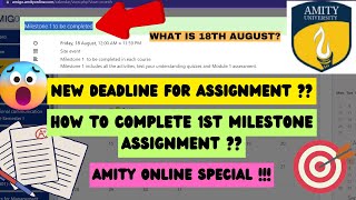 HOW to complete🔥1st ModuleMilestone ASSIGNMENTS  NEW deadline for AMITY Assignments✅ [upl. by Fenn]