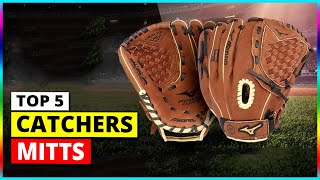 Best Catchers Mitts in 2024 [upl. by Conway]