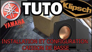 🔥TUTO🔥 Installation et Calibration de caissons de basses 🔊 KLIPSHYAMAHA sur son Ampli Home Cinéma📺 [upl. by Venterea]