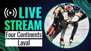 LIVE  Four Continents session  Laval 2023  ShortTrackSkating [upl. by Bozuwa]