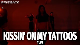 August Alsina  Kissin On My Tattoos  YUMI Choreography [upl. by Arakat]