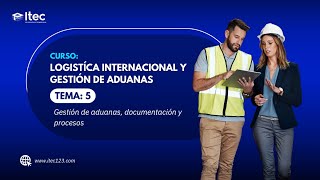 CLASE 05  LOGÍSTICA INTERNACIONAL Y GESTIÓN DE ADUANAS [upl. by Desmund19]