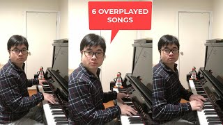 The Most Overplayed Songs on Piano [upl. by Anatolio]