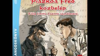 Rejtő Jenő Piszkos Fred közbelép Fülig Jimmy őszinte sajnálatára 2 rész [upl. by Wills]