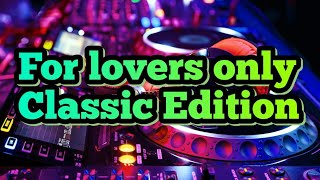 For lovers Only Classic Edition Mplanet [upl. by Atikkin]