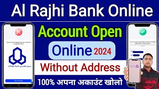 Al Rajhi bank account opening online new video  Al rajhi bank me online account kaise khole [upl. by Adnuhsat374]