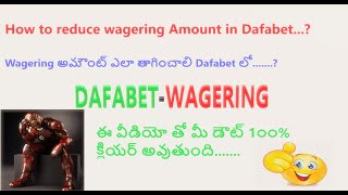 Wagering Amount in DafaBet in Telugu and How to reduce Wagering amount DAFABET [upl. by Willumsen]